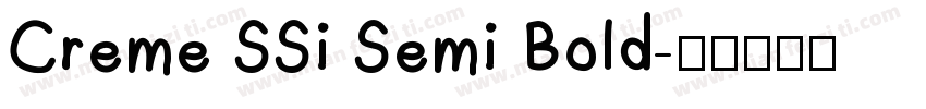 Creme SSi Semi Bold字体转换